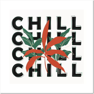 chill chill chill chill Posters and Art